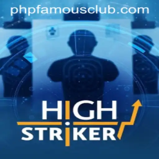 HighStriker: The Ultimate Gaming Experience with PHPFamous