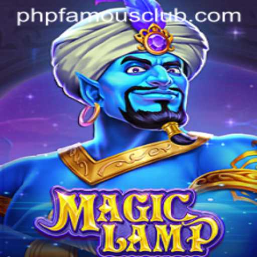 MagicLamp: The Enchanting World of phpfamous